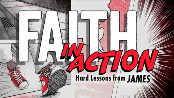 A Faith that Requires Action Image
