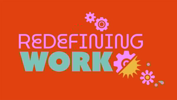 Redefining Work Image